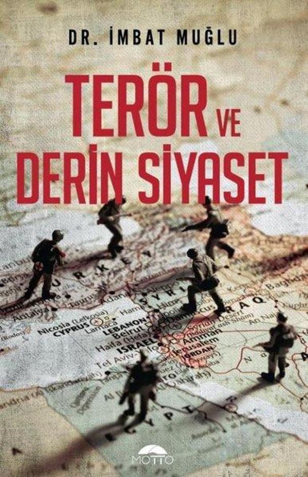 Terör Derin ve Siyaset - Motto Yayınları - Image 1