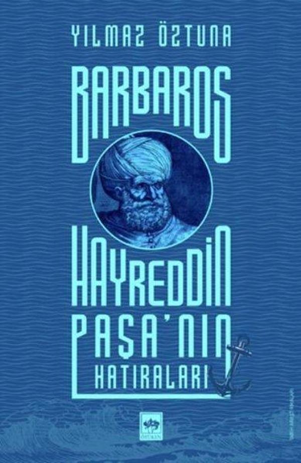 Barbaros Hayreddin Paşanın Hatıraları - Ötüken Neşriyat - Image 1