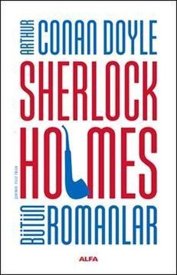 Sherlock Holmes - Bütün Romanlar - Alfa Yayıncılık - Image 1