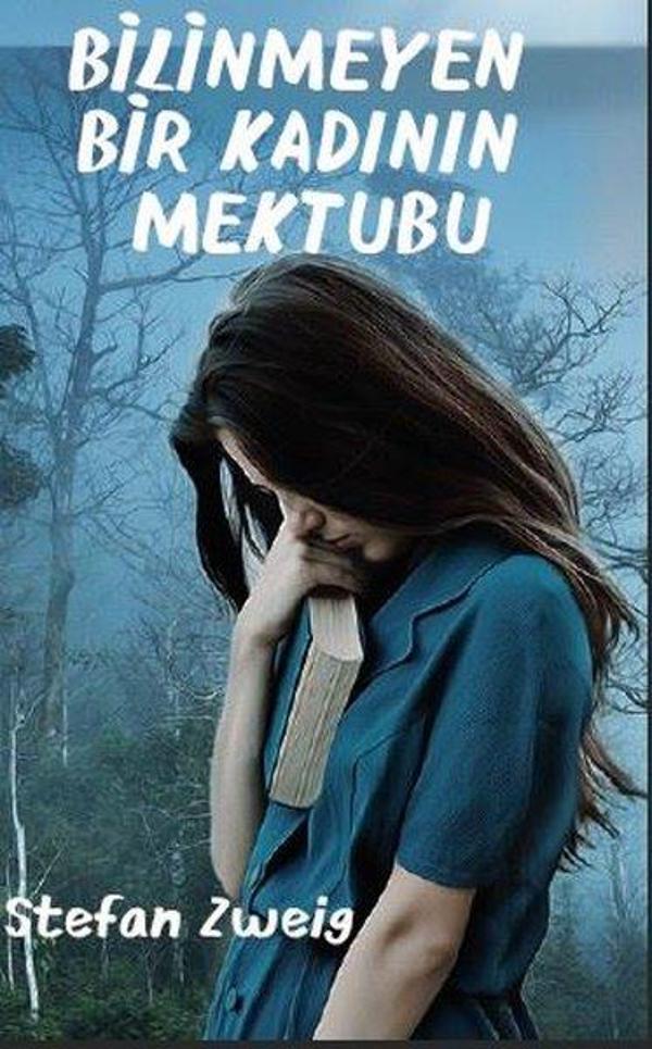 Bilinmeyen Bir Kadının Mektubu - Platanus Publishing - Image 1