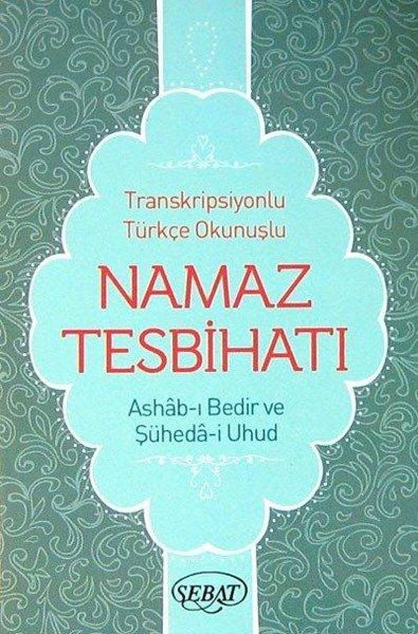 Namaz Tesbihatı Ashab-ı Bedir İlaveli Kod:1025 - Sebat Yayın - Image 1
