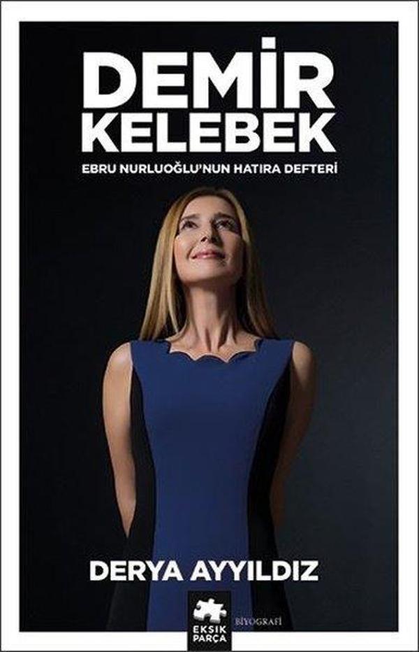 Demir Kelebek - Ebru Nurluoğlu'nun Hatıra Defteri - Eksik Parça Yayınları - Image 1