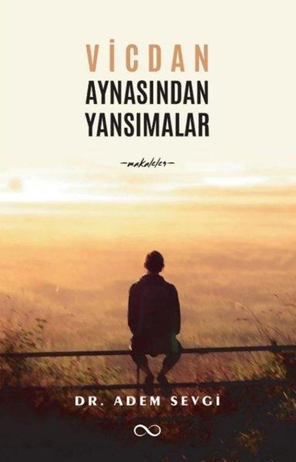 Vicdan Aynasından Yansımalar - Makaleler - Bengisu Yayınları - Image 1