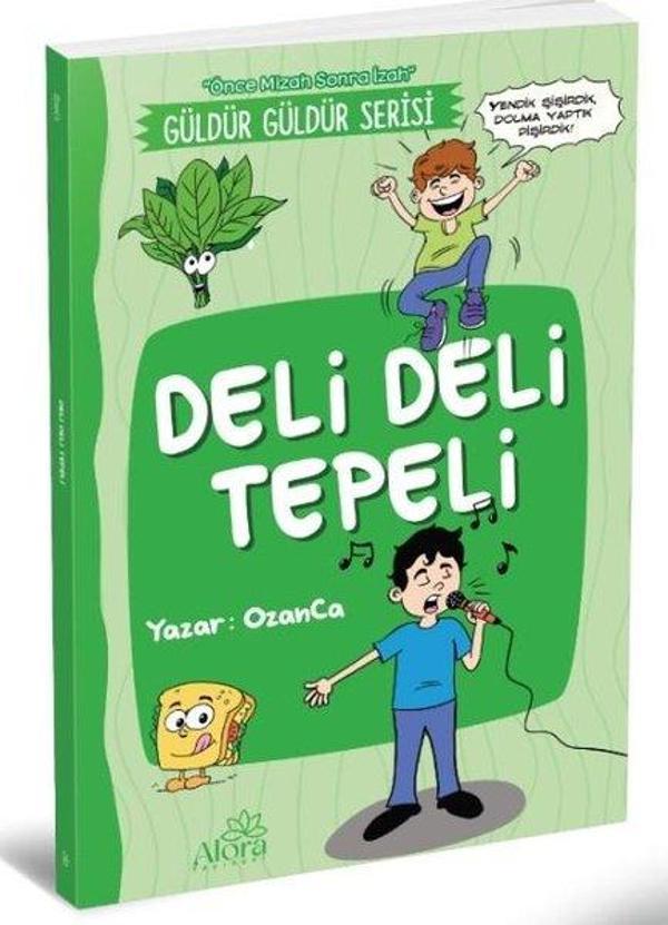Deli Deli Tepeli - Güldür Güldür Serisi - Önce Mizah Sonra İzah - Alora Yayınevi - Image 1