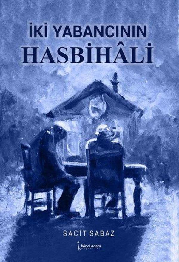 İki Yabancının Hasbihali - İkinci Adam Yayınları - Image 1