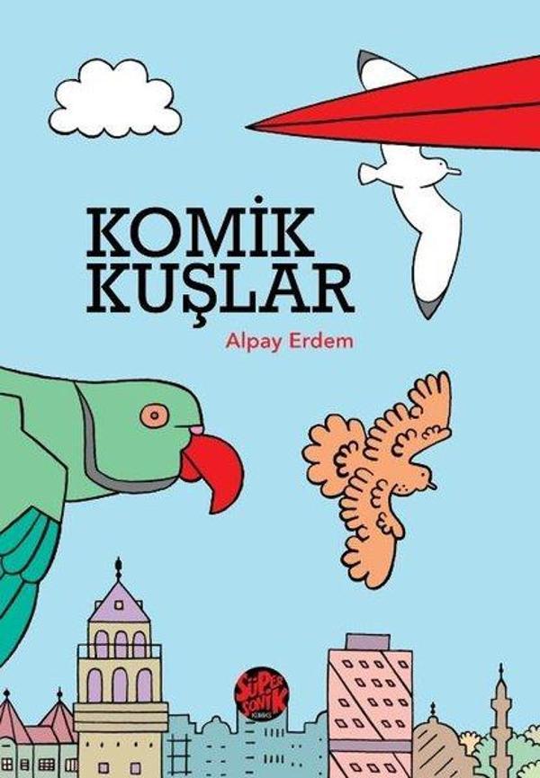 Komik Kuşlar - Süpersonik Komiks - Image 1