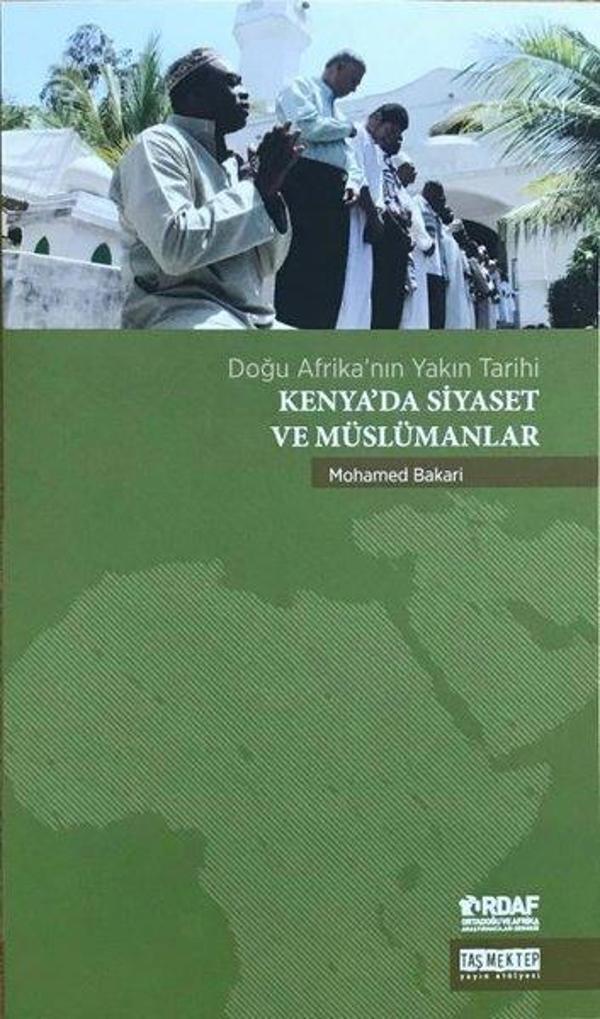 Kenya'da Siyaset ve Müslümanlar - Doğu Afrika'nın Yakın Tarihi - Taş Mektep Yayıncılık - Image 1