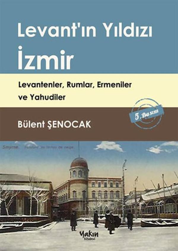 Levant'ın Yıldızı İzmir - Yakın Kitabevi - Image 1