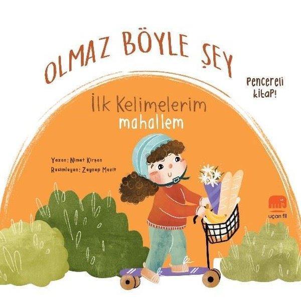 Olmaz Böyle Şey - İlk Kelimelerim Mahallem - Pencereli Kitap! - Uçan Fil - Image 1