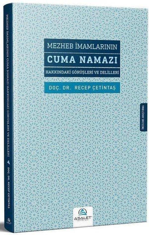Mezheb İmamlarının Cuma Namazı Hakkındaki Görüşleri ve Delilleri - Asalet Yayınları - Image 1