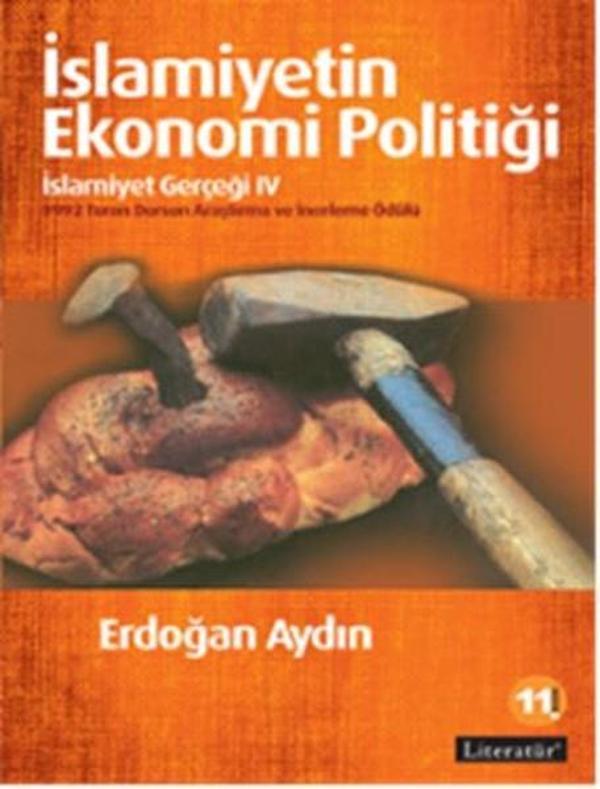 İslamiyetin Ekonomi Politiği - İslamiyet Gerçeği 4 - Literatür Yayıncılık - Image 1