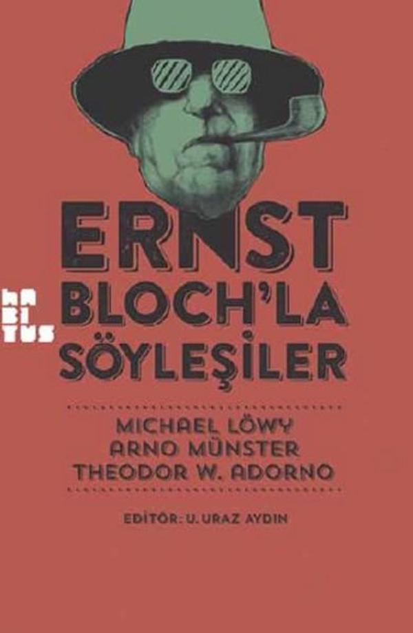 Ernst Bloch'la Söyleşiler - Habitus Kitap - Image 1
