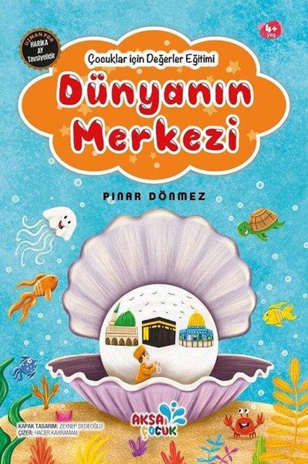 Dünyanın Merkezi - Çocuklar İçin Değerler Eğitimi - Aksa Çocuk - Image 1