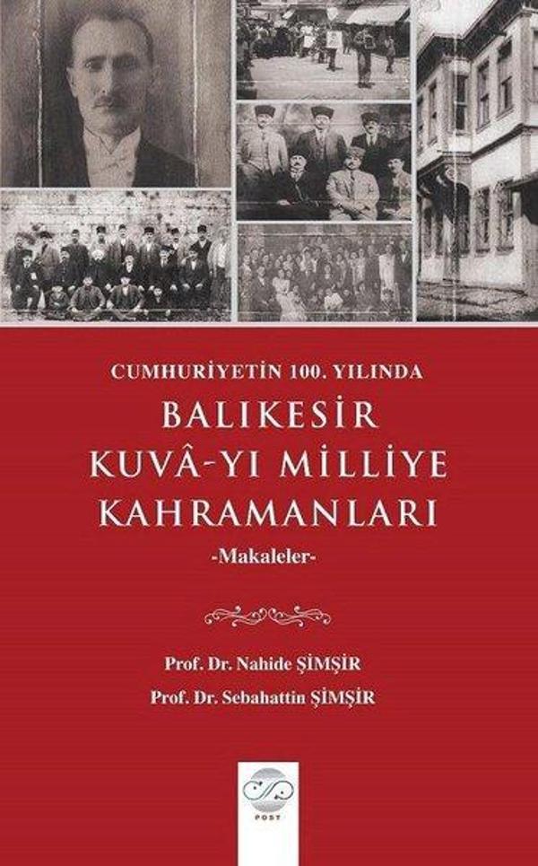 Balıkesir Kuva-yı Milliye Kahramanları-Makaleler - Post Yayın - Image 1