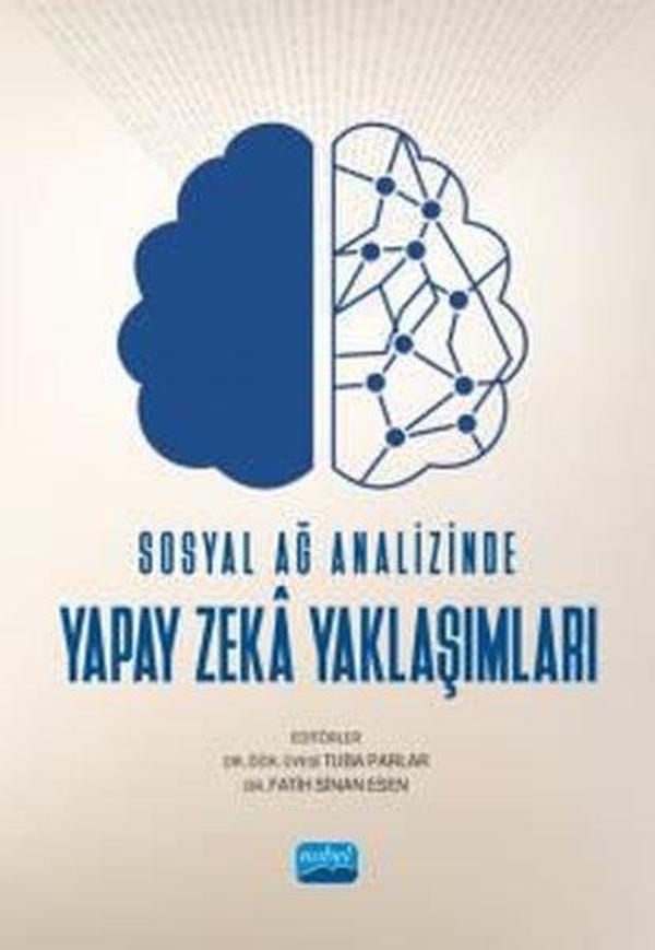 Sosyal Ağ Analizinde Yapay Zeka Yaklaşımları - Nobel Akademik Yayıncılık - Image 1