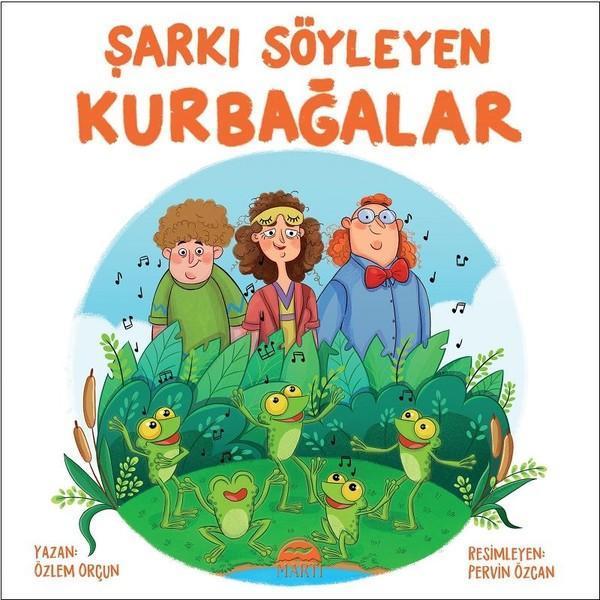 Şarkı Söyleyen Kurbağalar - Martı Yayınları Yayınevi - Image 1