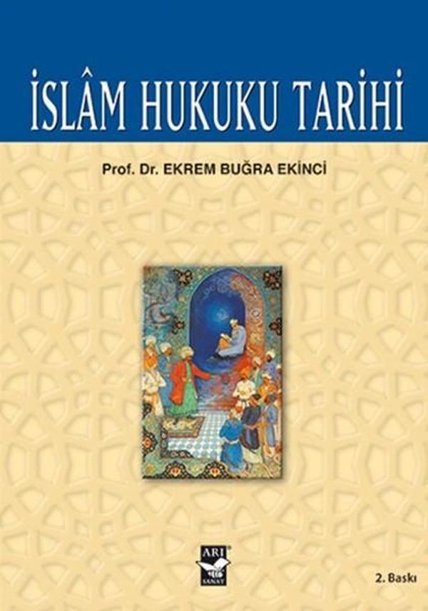 İslam Hukuku Tarihi - Arı Sanat Yayınevi - Image 1