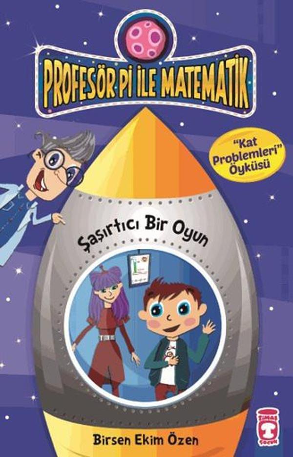 Profesör Pi ile Matematik - Şaşırtıcı Bir Oyun - Timaş Çocuk - Image 1