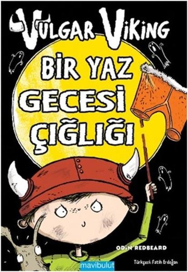 Vulgar Viking - Bir Yaz Gecesi  Çığlığı - Mavi Bulut Yayıncılık - Image 1