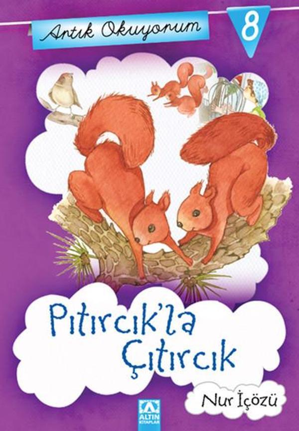 Artık Okuyorum 8 - Pıtırcık' la Çıtırcık - Altın Kitaplar - Image 1