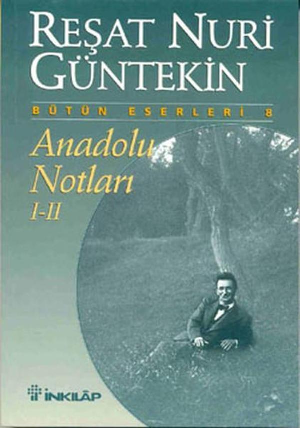Anadolu Notları - I-II - İnkılap Kitabevi Yayınevi - Image 1