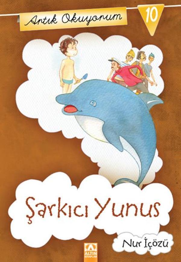 Artık Okuyorum 10 - Şarkıcı Yunus - Altın Kitaplar - Image 1