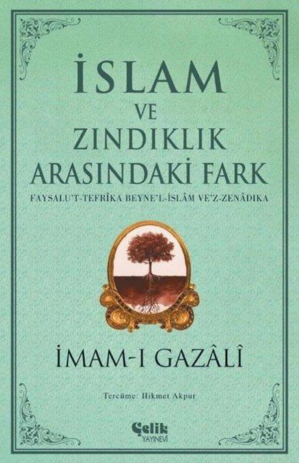 İslam ve Zındıklık Arasındaki Fark - Çelik Yayınevi - Image 1