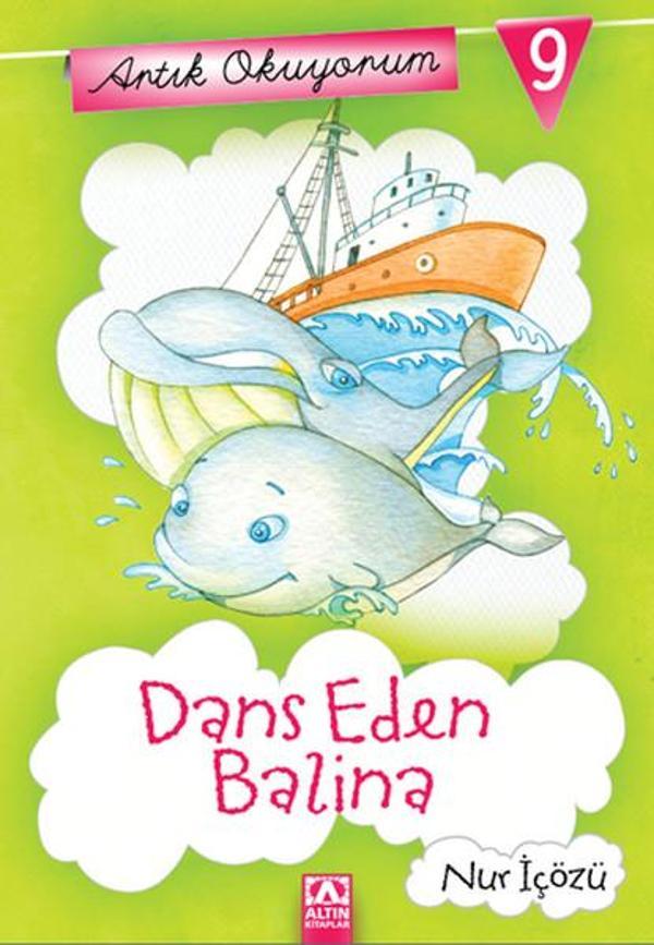 Artık Okuyorum 9 - Dans Eden Balina - Altın Kitaplar - Image 1