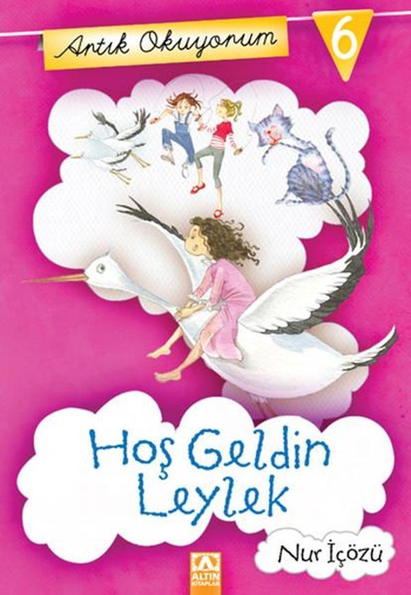 Artık Okuyorum 6 - Hoşgeldin Leylek - Altın Kitaplar - Image 1