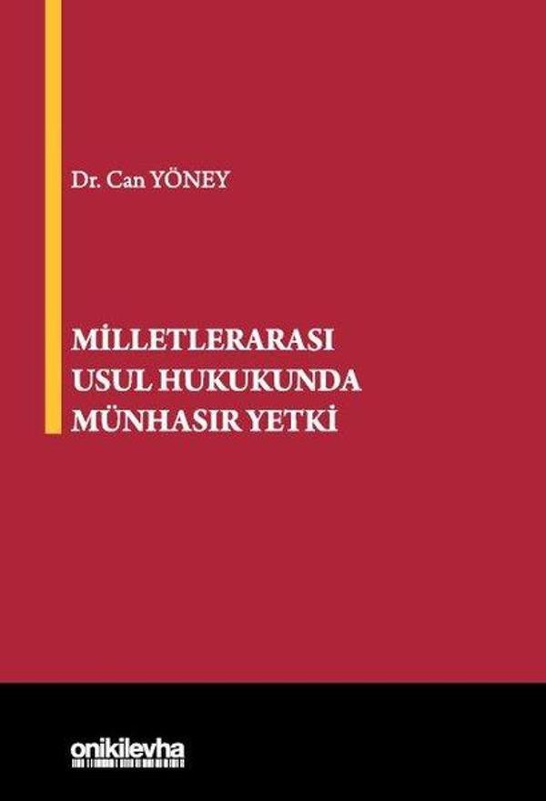 Milletlerarası Usul Hukukunda Münhasır Yetki - On İki Levha Yayıncılık - Image 1