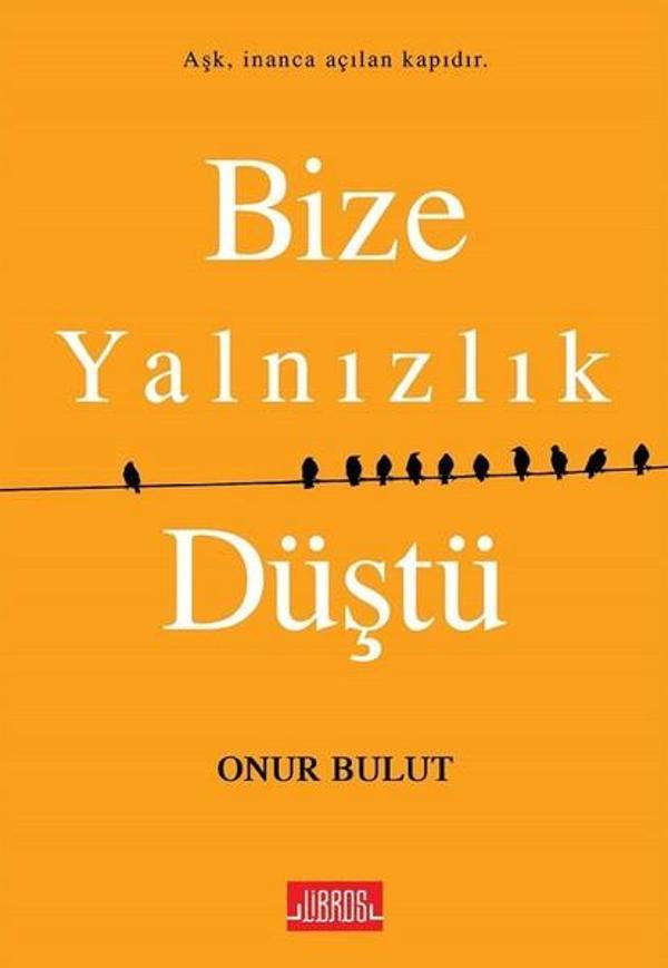 Bize Yalnızlık Düştü - Libros Kitap Yayınevi - Image 1