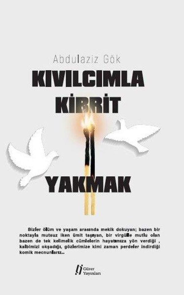 Kıvılcımla Kibrit Yakmak - Gürer Yayınları - Image 1