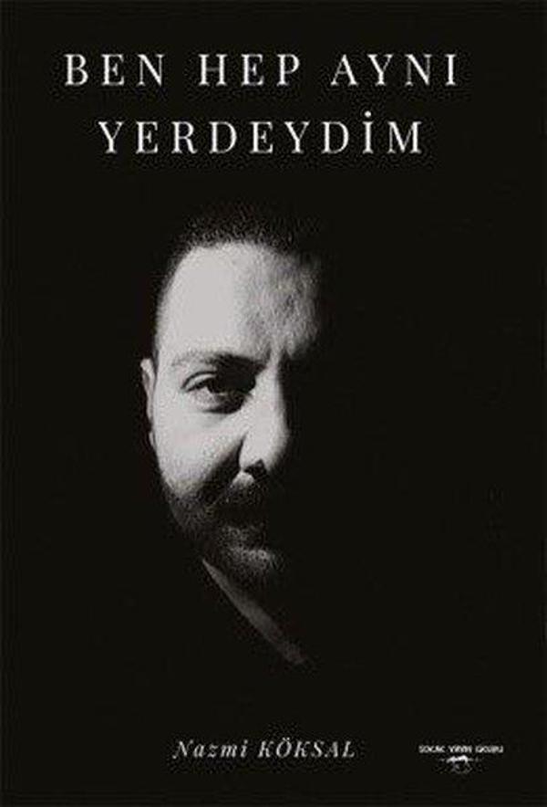 Ben Hep Aynı Yerdeydim - Sokak Kitapları Yayınları - Image 1