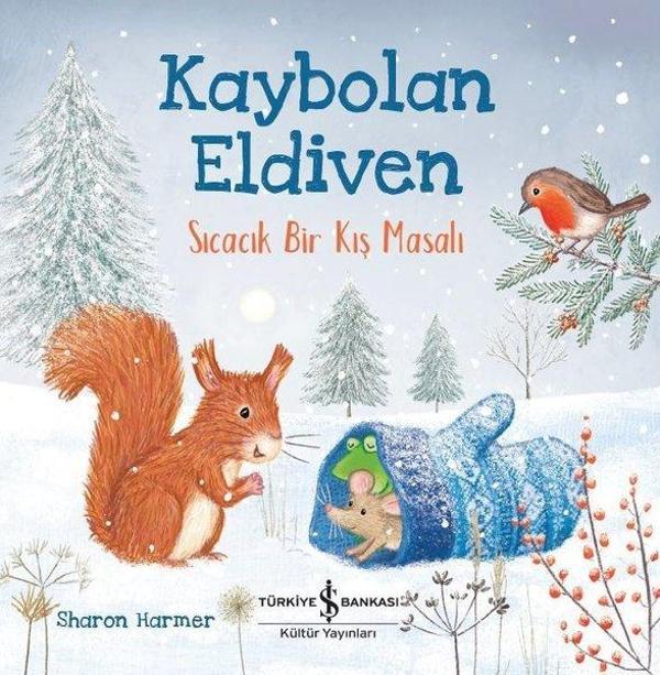 Kaybolan Eldiven-Sıcacık Bir Kış Masalı - İş Bankası Kültür Yayınları - Image 1