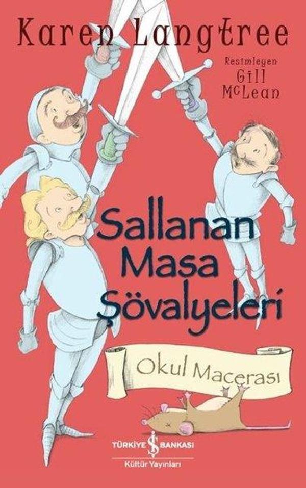 Sallanan Masa Şövalyeleri-Okul Macerası - İş Bankası Kültür Yayınları - Image 1