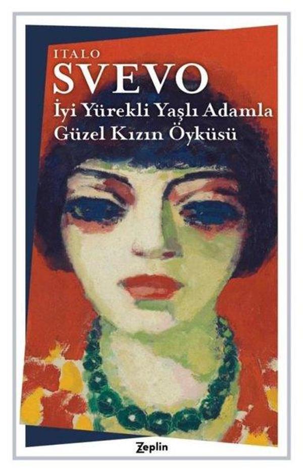 İyi Yürekli Yaşlı Adamla Güzel Kızın Öyküsü - Zeplin Kitap - Image 1