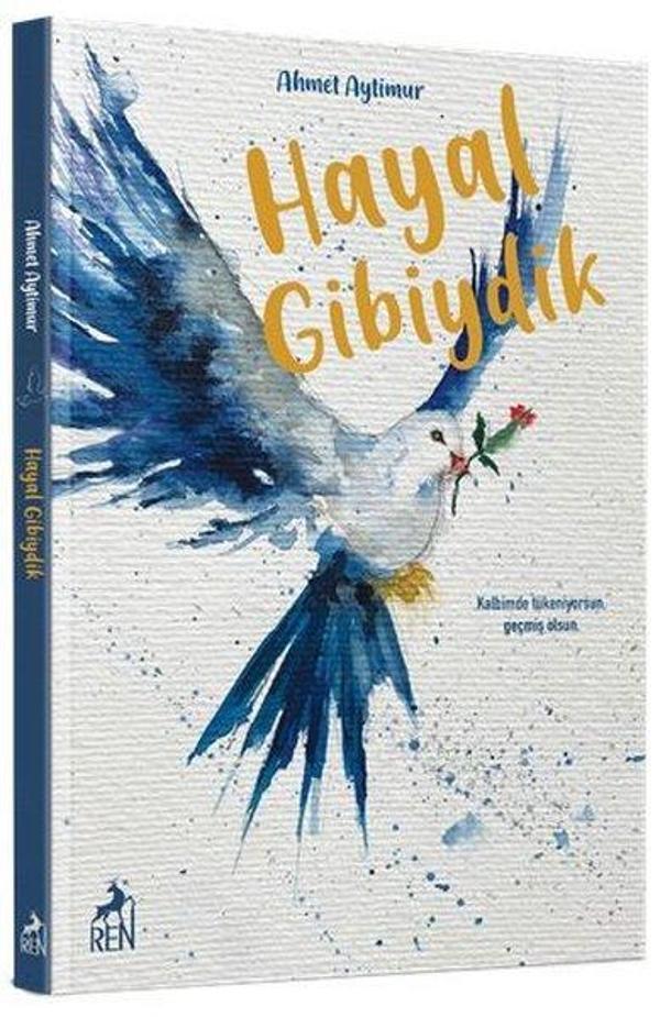 Hayal Gibiydik - Ren Kitap Yayınevi - Image 1