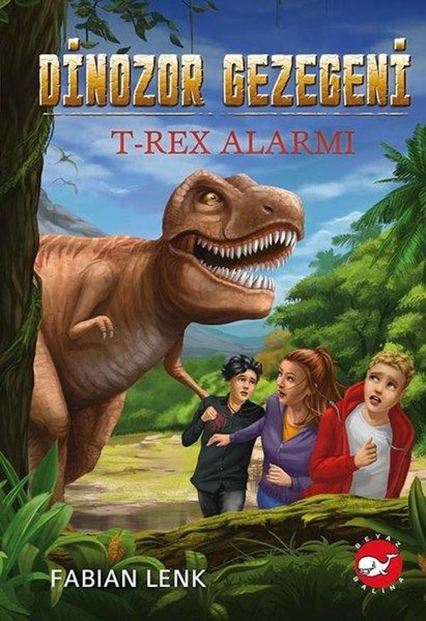 Dinozor Gezegeni 1 - T-Rex Alarmı - Beyaz Balina Yayınları - Image 1