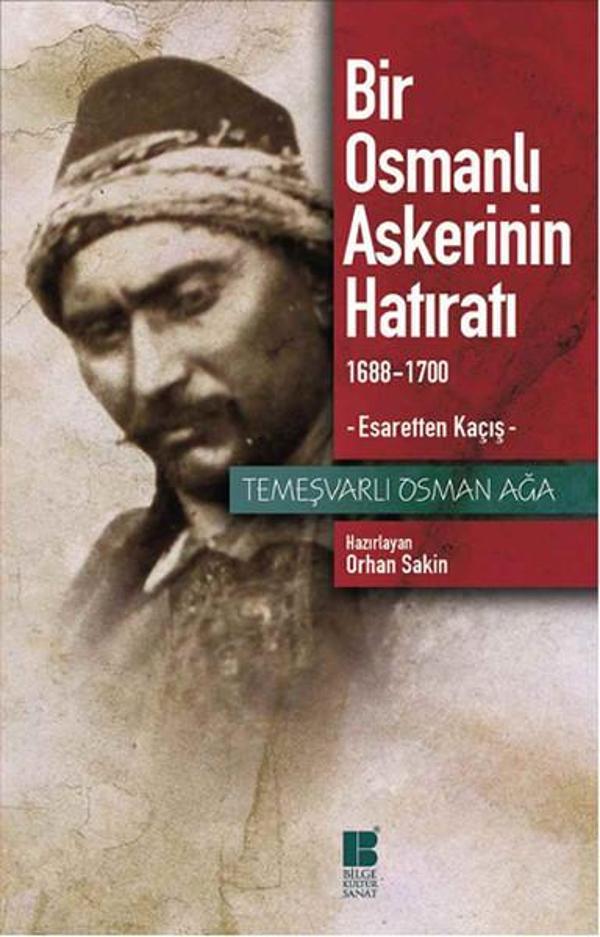 Bir Osmanlı Askerinin Hatıratı - Bilge Kültür Sanat - Image 1