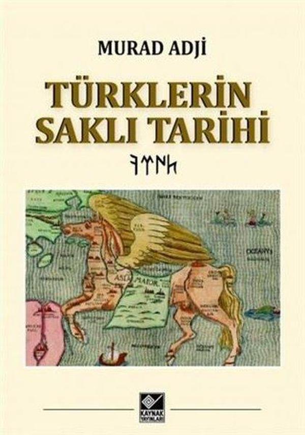 Türklerin Saklı Tarihi - Kaynak Yayınları - Image 1