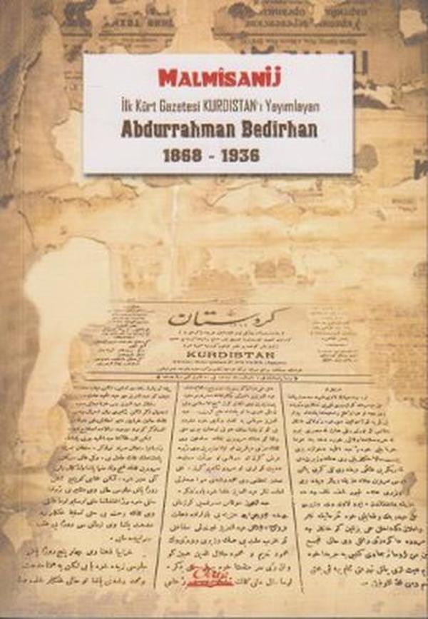 İlk Kürt Gazetesi Kurdıstan'ı Yayımlayan Abdurrahman Bedirhan 1868 - 1936 - Vate Yayınevi - Image 1