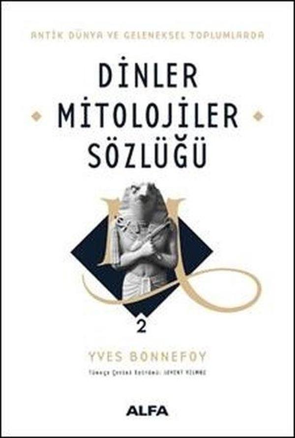 Dinler Mitolojiler Sözlüğü 2 - Alfa Yayıncılık - Image 1