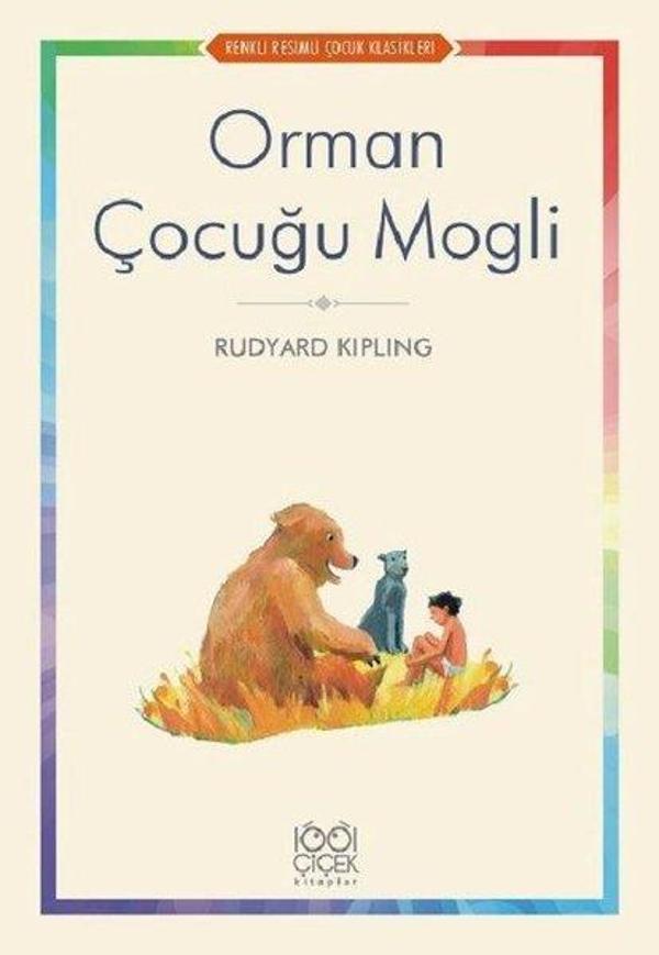 Orman Çocuğu Mogli-Renkli Resimli Çocuk Klasikleri - 1001 Çiçek - Image 1