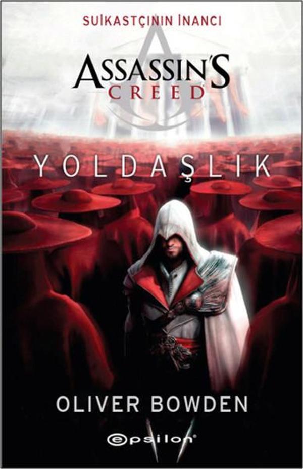 Suikastçının İnancı Assassin's Creed Yoldaşlık - Epsilon Yayınevi - Image 1