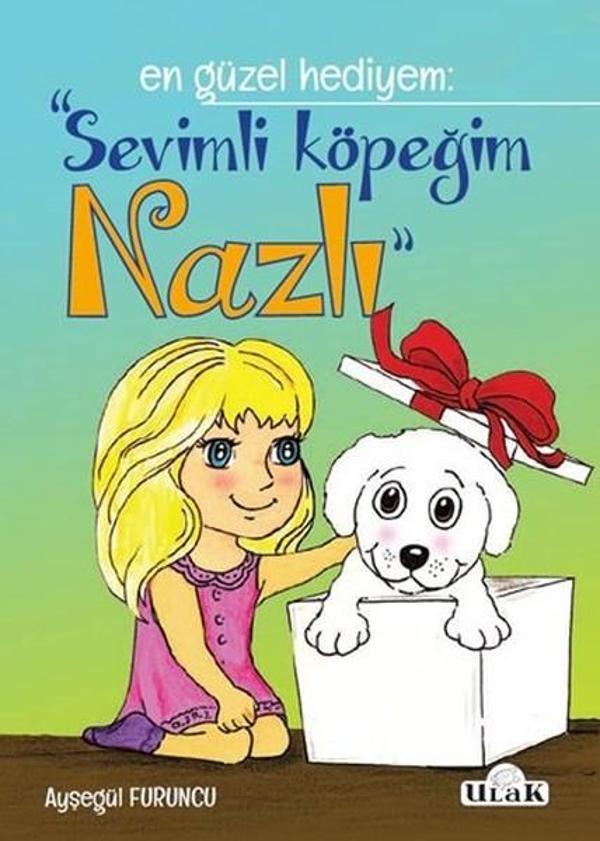 Sevimli Köpeğim Nazlı - Ulak Yayıncılık - Image 1