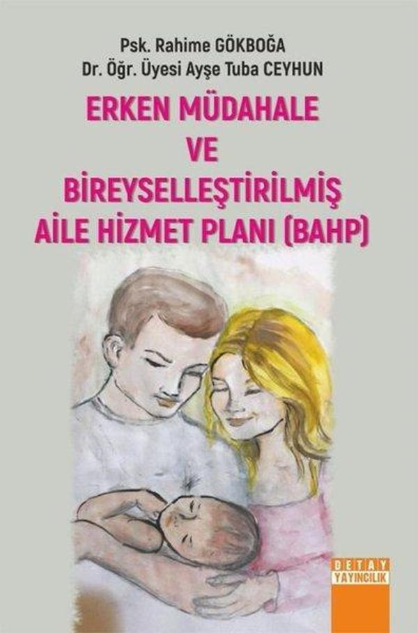 Erken Müdahele ve Bireyselleştirilmiş Aile Hizmet Planı - Detay Yayıncılık - Image 1