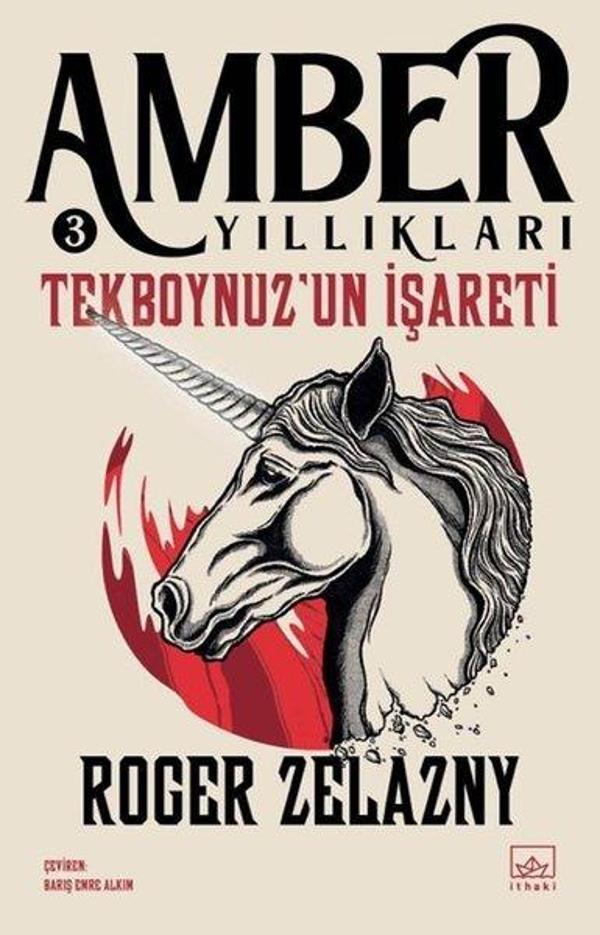 Tekboynuz'un İşareti - Amber Yıllıkları 3 - İthaki Yayınları - Image 1