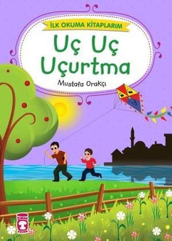 Uç Uç Uçurtma (Düz Yazılı) - Timaş Çocuk - Image 1