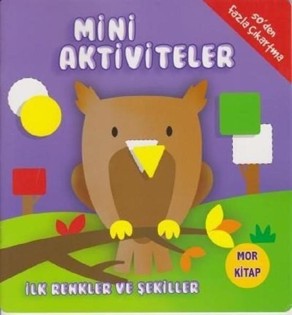 Mini Aktiviteler-İlk Renkler ve Şekiller-Mor Kitap - Parıltı Yayınları - Image 1