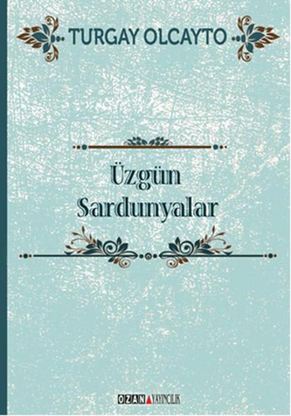 Üzgün Sardunyalar - Ozan Yayıncılık - Image 1